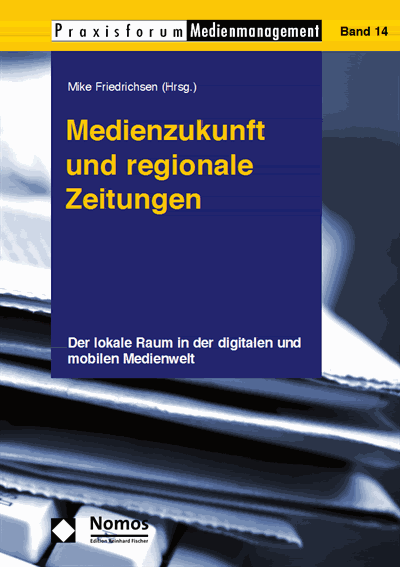 Cover des Buchs: Medienzukunft und regionale Zeitungen