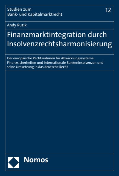 Cover des Buchs: Finanzmarktintegration durch Insolvenzrechtsharmonisierung