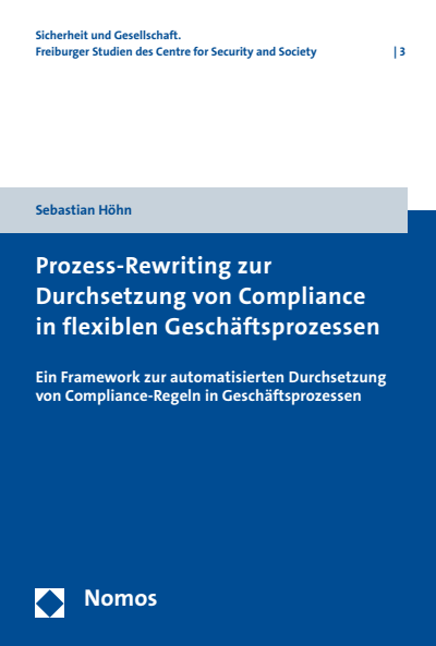 Cover des Buchs: Prozess-Rewriting zur Durchsetzung von Compliance in flexiblen Geschäftsprozessen