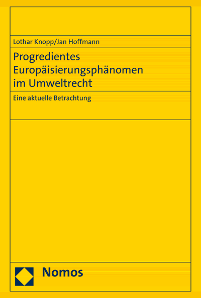 Cover of book: Progredientes Europäisierungsphänomen im Umweltrecht