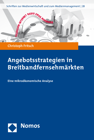 Cover of book: Angebotsstrategien in Breitbandfernsehmärkten