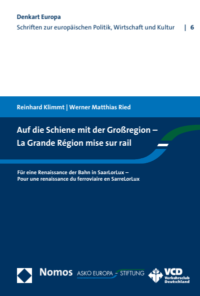 Cover des Buchs: Auf die Schiene mit der Großregion - La Grande Région mise sur rail