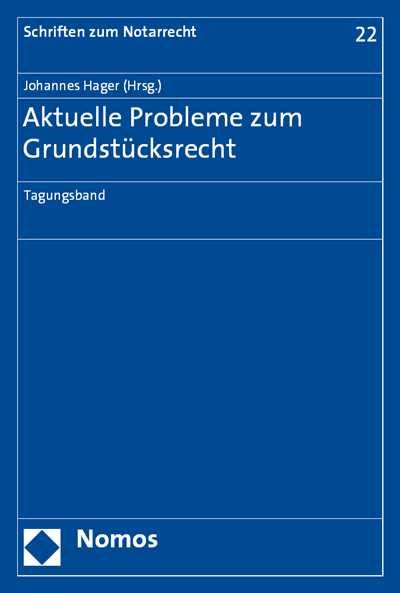 Cover of book: Aktuelle Probleme zum Grundstücksrecht