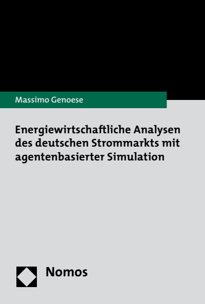Cover of book: Energiewirtschaftliche Analysen des deutschen Strommarkts mit agentenbasierter Simulation