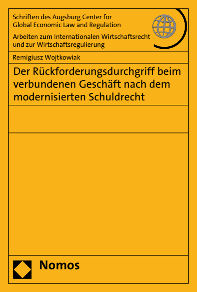 Cover des Buchs: Der Rückforderungsdurchgriff beim verbundenen Geschäft nach dem modernisierten Schuldrecht