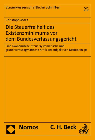 Cover of book: Die Steuerfreiheit des Existenzminimums vor dem Bundesverfassungsgericht