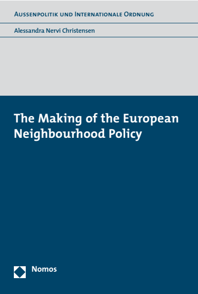 Cover of book: The Making of the European Neighbourhood Policy