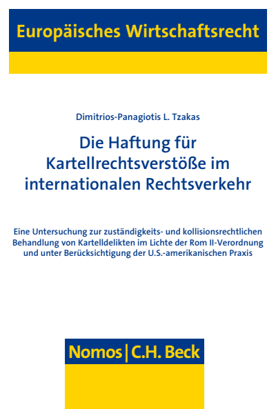Cover of book: Die Haftung für Kartellrechtsverstöße im internationalen Rechtsverkehr