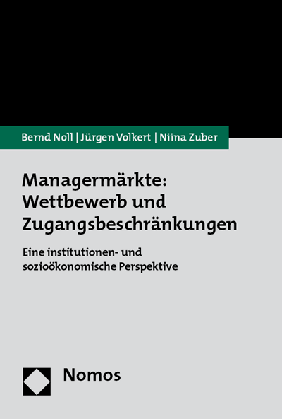 Cover des Buchs: Managermärkte: Wettbewerb und Zugangsbeschränkungen