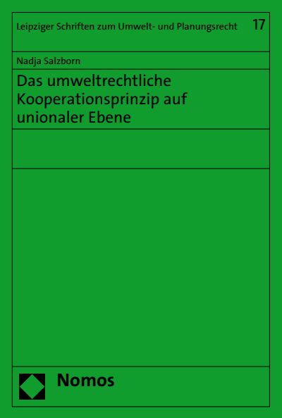 Cover of book: Das umweltrechtliche Kooperationsprinzip auf unionaler Ebene