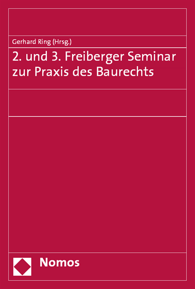 Cover of book: 2. und 3. Freiberger Seminar zur Praxis des Baurechts