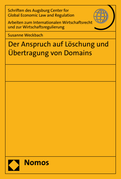 Cover of book: Der Anspruch auf Löschung und Übertragung von Domains