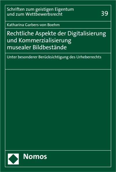 Cover of book: Rechtliche Aspekte der Digitalisierung und Kommerzialisierung musealer Bildbestände