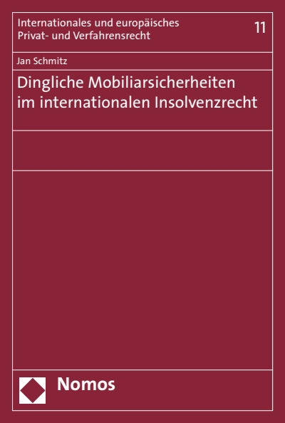 Cover of book: Dingliche Mobiliarsicherheiten im internationalen Insolvenzrecht