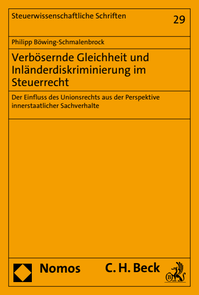 Cover of book: Verbösernde Gleichheit und Inländerdiskriminierung im Steuerrecht