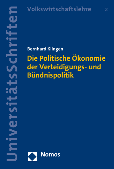 Cover of book: Die Politische Ökonomie der Verteidigungs- und Bündnispolitik