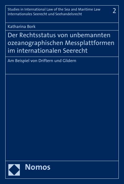 Cover des Buchs: Der Rechtsstatus von unbemannten ozeanographischen Messplattformen im internationalen Seerecht