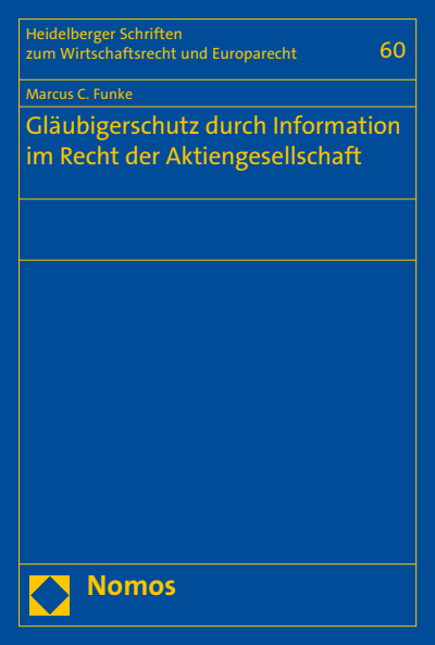 Cover des Buchs: Gläubigerschutz durch Information im Recht der Aktiengesellschaft