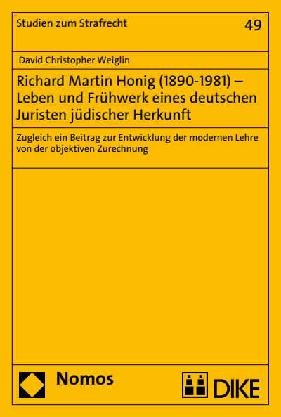 Cover of book: Richard Martin Honig (1890-1981) - Leben und Frühwerk eines deutschen Juristen jüdischer Herkunft