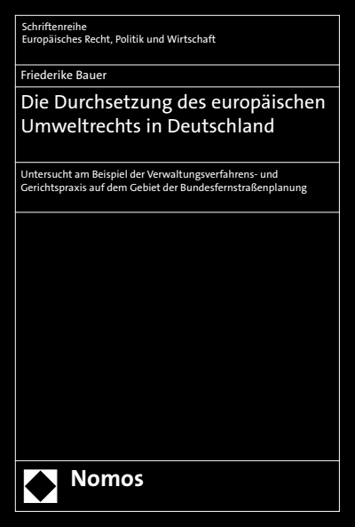 Cover of book: Die Durchsetzung des europäischen Umweltrechts in Deutschland