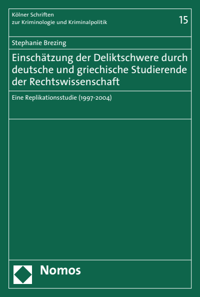 Cover of book: Einschätzung der Deliktschwere durch deutsche und griechische Studierende der Rechtswissenschaft
