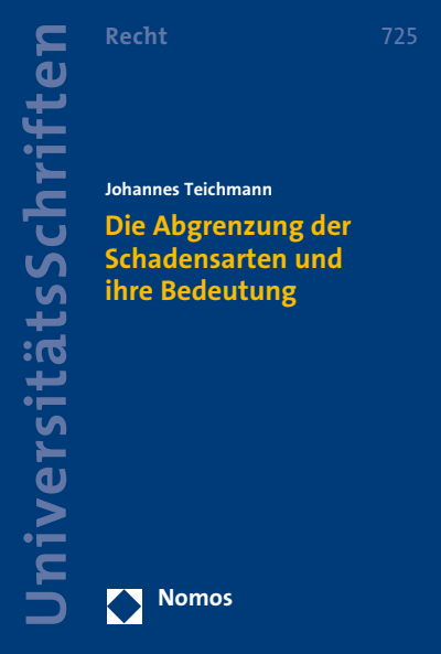 Cover des Buchs: Die Abgrenzung der Schadensarten und ihre Bedeutung