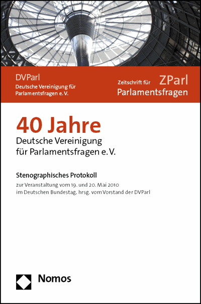 Cover des Buchs: 40 Jahre Deutsche Vereinigung für Parlamentsfragen e.V.