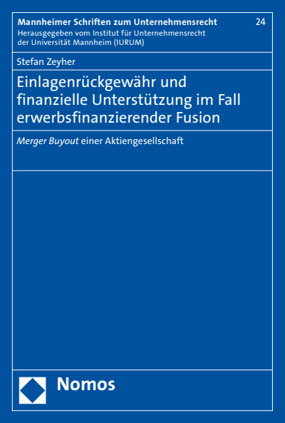 Cover of book: Einlagenrückgewähr und finanzielle Unterstützung im Fall erwerbsfinanzierender Fusion