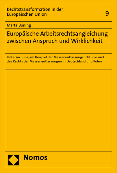 Cover des Buchs: Europäische Arbeitsrechtsangleichung zwischen Anspruch und Wirklichkeit