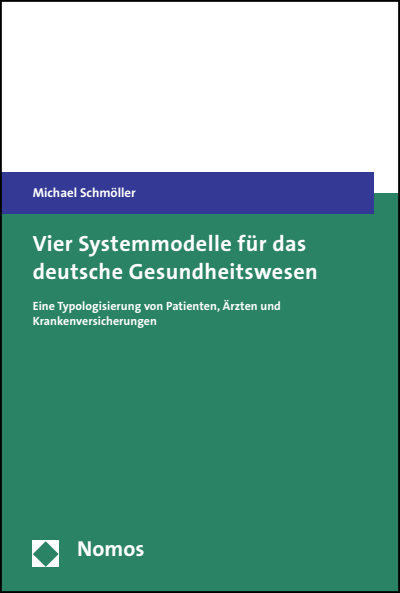 Cover des Buchs: Vier Systemmodelle für das deutsche Gesundheitswesen