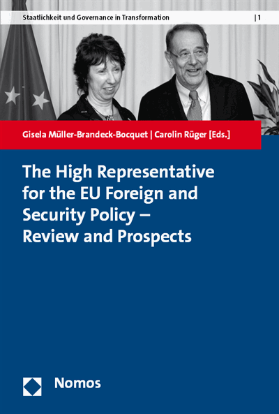Cover of book: The High Representative for the EU Foreign and Security Policy - Review and Prospects