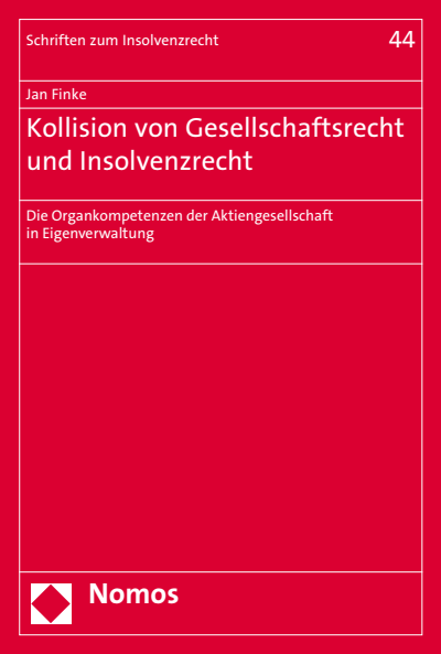 Cover of book: Kollision von Gesellschaftsrecht und Insolvenzrecht