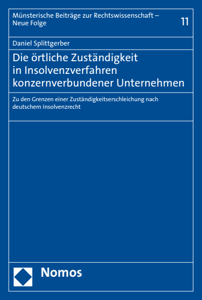 Cover of book: Die örtliche Zuständigkeit in Insolvenzverfahren konzernverbundener Unternehmen