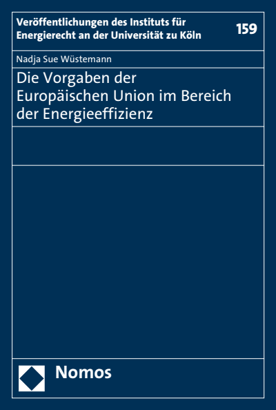Cover des Buchs: Die Vorgaben der Europäischen Union im Bereich der Energieeffizienz
