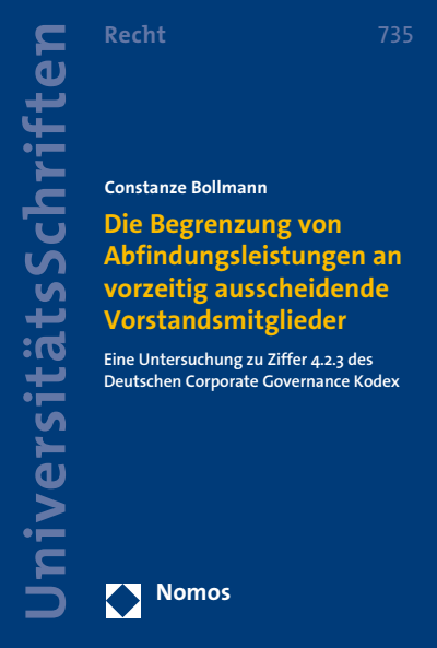 Cover des Buchs: Die Begrenzung von Abfindungsleistungen an vorzeitig ausscheidende Vorstandsmitglieder