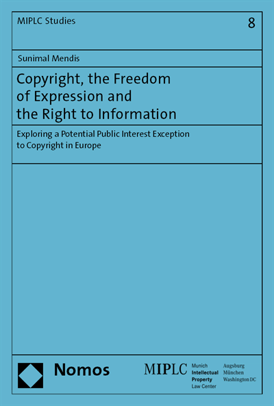 Cover des Buchs: Copyright, the Freedom of Expression and the Right to Information