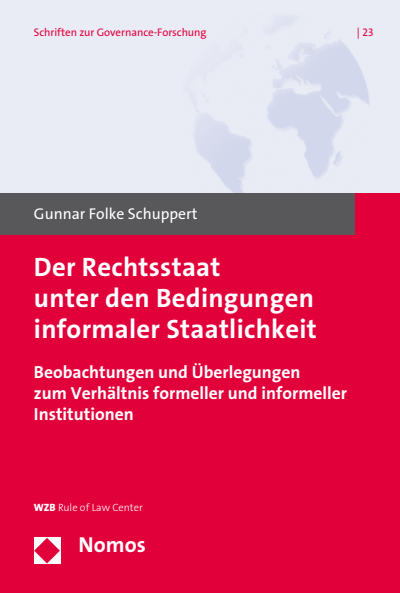 Cover of book: Der Rechtsstaat unter den Bedingungen informaler Staatlichkeit