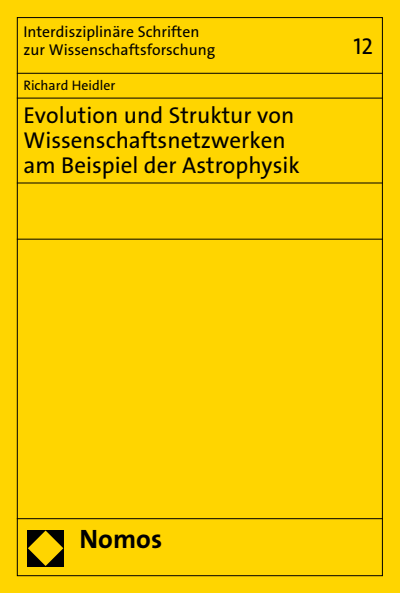 Cover des Buchs: Evolution und Struktur von Wissenschaftsnetzwerken am Beispiel der Astrophysik