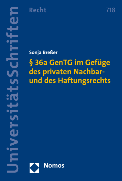Cover des Buchs: § 36a GenTG im Gefüge des privaten Nachbar- und des Haftungsrechts