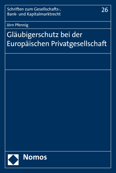Cover des Buchs: Gläubigerschutz bei der Europäischen Privatgesellschaft