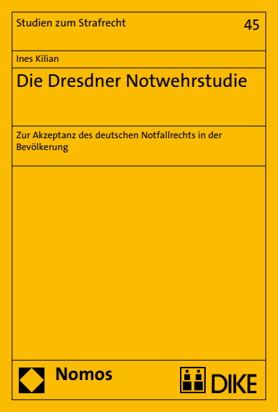 Cover des Buchs: Die Dresdner Notwehrstudie