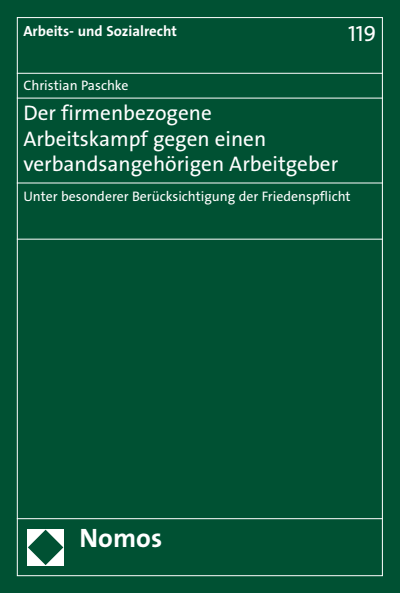 Cover des Buchs: Der firmenbezogene Arbeitskampf gegen einen verbandsangehörigen Arbeitgeber