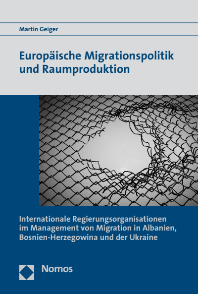 Cover of book: Europäische Migrationspolitik und Raumproduktion