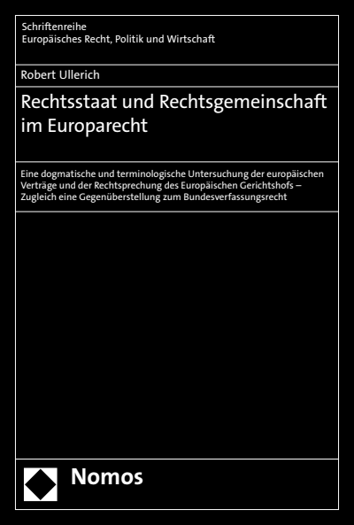 Cover of book: Rechtsstaat und Rechtsgemeinschaft im Europarecht