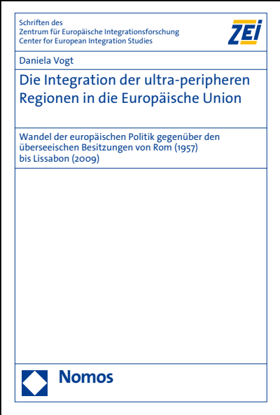 Cover of book: Die Integration der ultra-peripheren Regionen in die Europäische Union