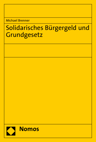 Cover of book: Solidarisches Bürgergeld und Grundgesetz