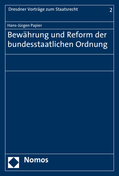 Cover des Buchs: Bewährung und Reform der bundesstaatlichen Ordnung
