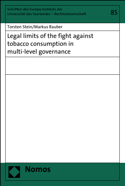 Cover des Buchs: Legal limits of the fight against tobacco consumption in multi-level governance