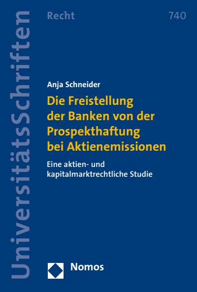 Cover des Buchs: Die Freistellung der Banken von der Prospekthaftung bei Aktienemissionen