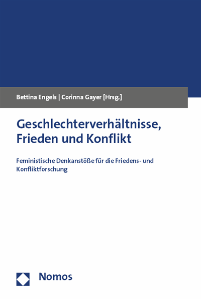 Cover des Buchs: Geschlechterverhältnisse, Frieden und Konflikt